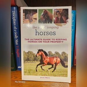 The Joy of Keeping Horses Book by Jessie Shiers